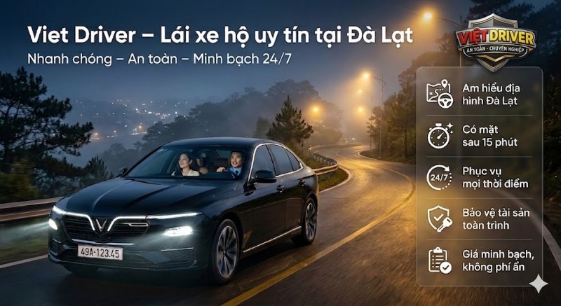 Viet Driver, giải pháp lái xe hộ uy tín hàng đầu tại Đà Lạt