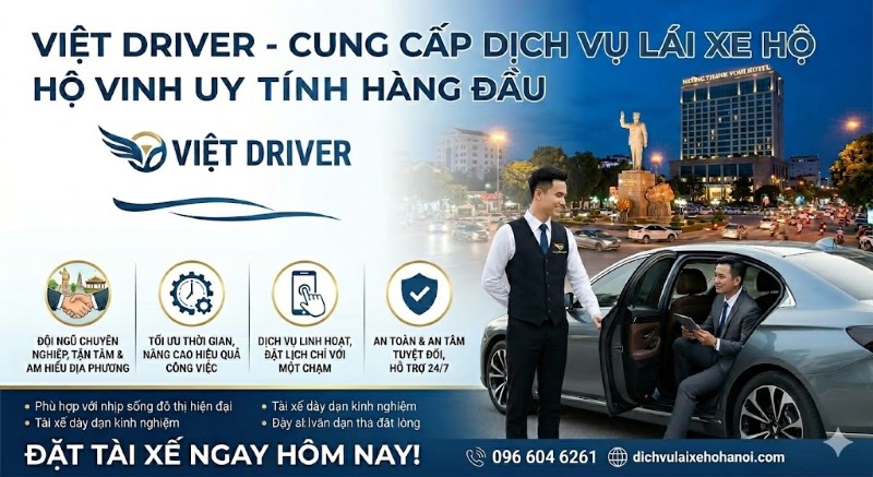 Việt Driver - Đơn vị cung cấp dịch vụ lái xe hộ vinh nghệ an chất lượng hàng đầu