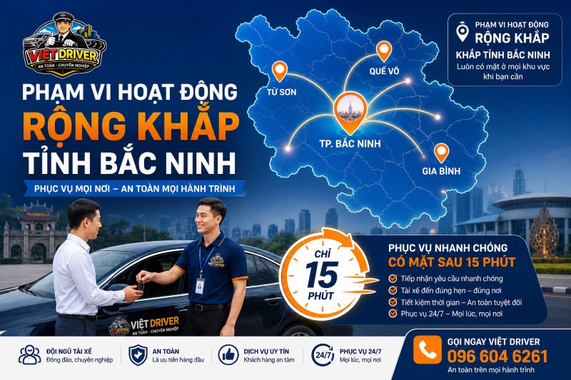 Dịch vụ tại Việt Driver có phạm vi hoạt động rộng rãi khắp tỉnh Bắc Ninh