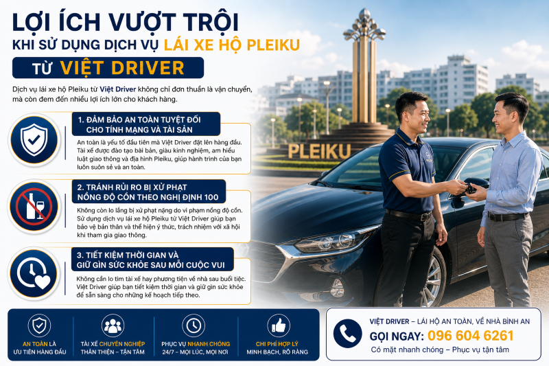 3 Lợi ích vượt trội khi sử dụng dịch vụ lái xe hộ Pleiku từ Việt Driver