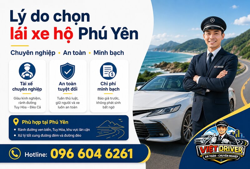 Lý do nên chọn dịch vụ lái xe hộ Phú Yên của Việt Driver Lý do nên chọn dịch vụ lái xe hộ Phú Yên của Việt Driver