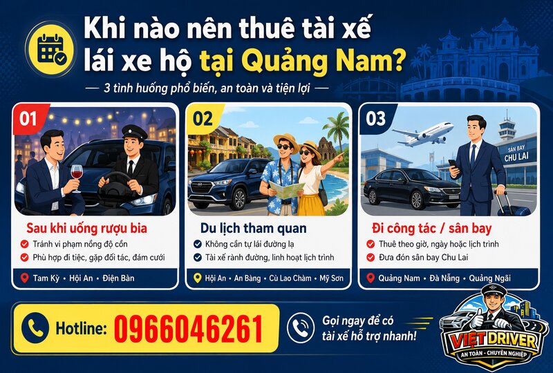 Các trường hợp nên thuê tài xế lái xe hộ tại Quảng Nam Các trường hợp nên thuê tài xế lái xe hộ tại Quảng Nam