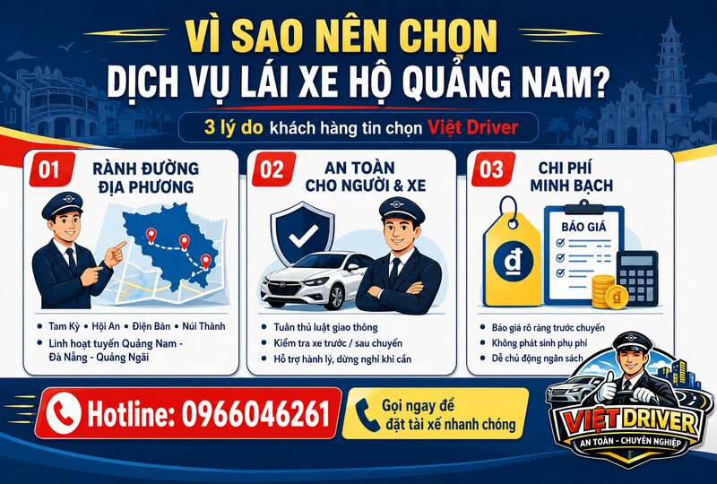 Lý do nên chọn dịch vụ lái xe hộ Quảng Nam của Việt Driver Lý do nên chọn dịch vụ lái xe hộ Quảng Nam của Việt Driver