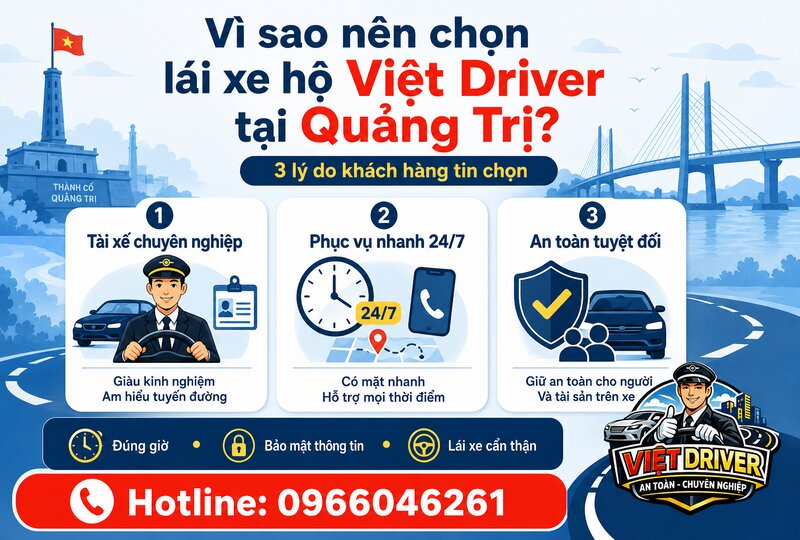 Lý do nên tin tưởng dịch vụ lái xe hộ Quảng Trị của Việt Driver Lý do nên tin tưởng dịch vụ lái xe hộ Quảng Trị của Việt Driver
