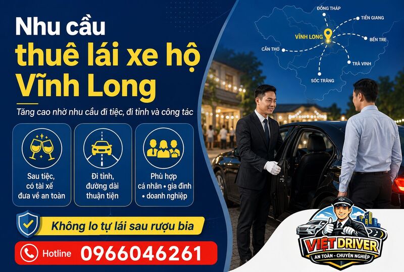 Nhu cầu thuê dịch vụ lái xe hộ Vĩnh Long hiện nay Nhu cầu thuê dịch vụ lái xe hộ Vĩnh Long hiện nay