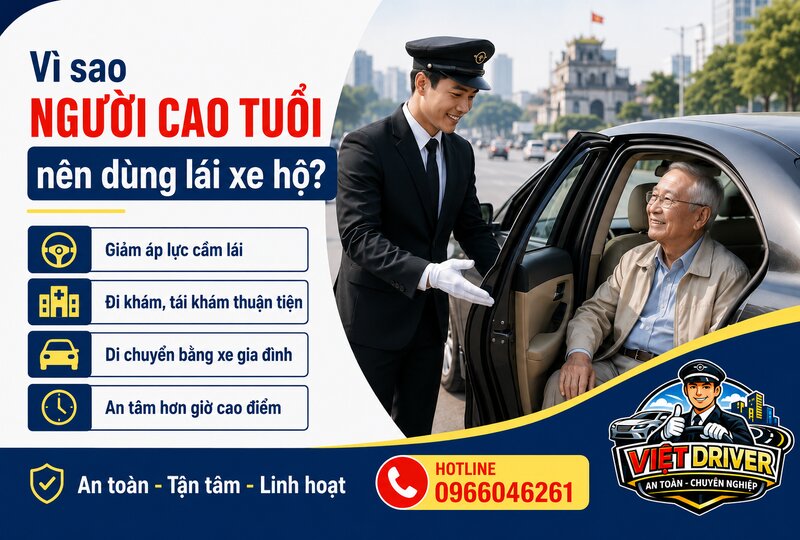 Tại sao người cao tuổi nên sử dụng dịch vụ lái xe hộ? Tại sao người cao tuổi nên sử dụng dịch vụ lái xe hộ?